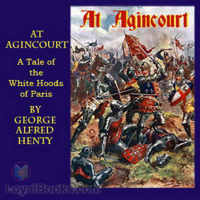 At Agincourt George Alfred Henty