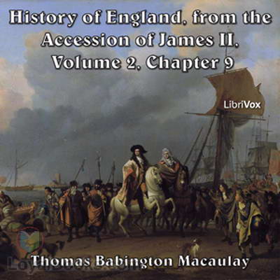 The History of England From the Accession of James Ii. (Volume 2) Thomas Babington MacAulay