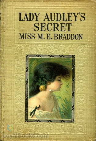 Lady Audley's Secret Elizabeth Braddon