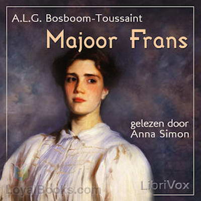 Majoor Frans by A.L.G. Bosboom-Toussaint