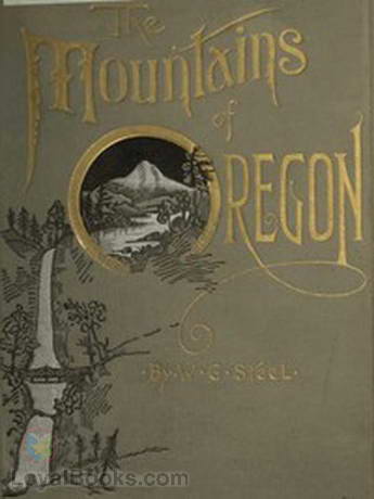 The Mountains of Oregon William Gladstone Steel