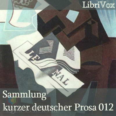Sammlung kurzer deutscher Prosa 12 by Various