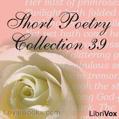 Short Poetry Collection 39 by Various