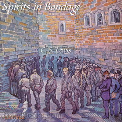 Spirits in Bondage: A Cycle of Lyrics C. S. Lewis