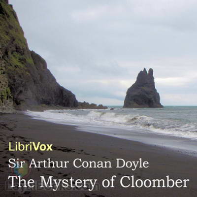 The Mystery of Cloomber by Sir Arthur Conan Doyle