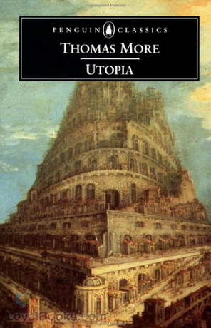 utopia thomas moore. Utopia by Sir Thomas More