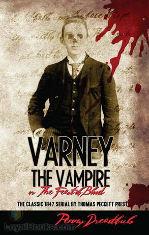 The Varney Vampyre, Volume 3 by Thomas Preskett Prest