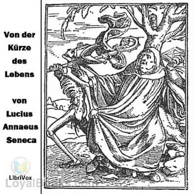 Von der Kürze des Lebens by Lucius Annaeus Seneca