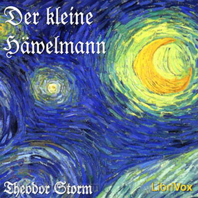 Der kleine Häwelmann by Theodor Storm
