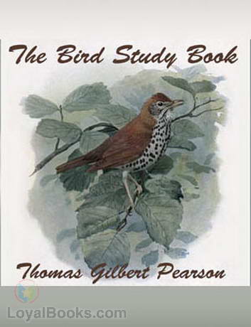 The Bird Study Book by Thomas Gilbert Pearson