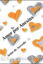 Amor por Anexins by Artur de Azevedo