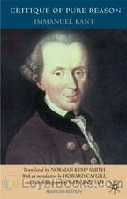 Critique of Pure Reason, The by Immanuel Kant