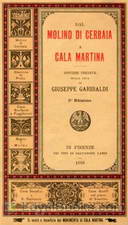 Dal molino di Cerbaia a Cala Martina Notizie inedite sulla vita di Giuseppe Garibaldi by Guelfo Guelfi