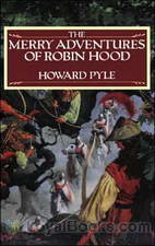 Merry Adventures of Robin Hood, The by Howard Pyle