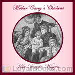 Mother Carey’s Chickens by Kate Douglas Wiggins