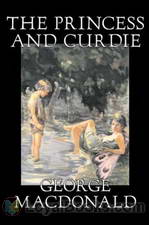 Princess and Curdie, The by George MacDonald