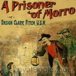 A Prisoner of Morro by Upton Sinclair