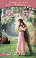 Story Girl, The by Lucy Maud Montgomery
