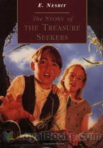 Story of the Treasure Seekers, The by E. (Edith) Nesbit
