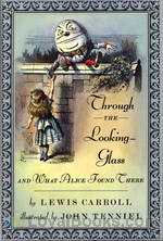 Through the Looking-glass and What Alice Found There by Lewis Carroll