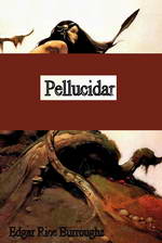 Pellucidar by Edgar Rice Burroughs