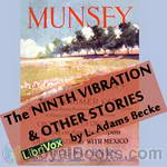 The ninth vibration and other stories by L. Adams Beck