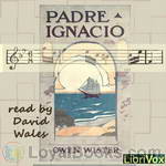 Padre Ignacio, Or The Song Of Temptation by Owen Wister